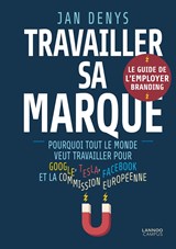 Travailler sa marque - Jan Denys - 9789401444989