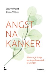 Angst na kanker - Jan Verhulst ; Coen Völker - 9789401447898