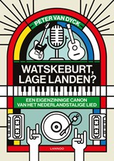 Watskeburt, Lage Landen? - Peter Van Dyck - 9789401462228