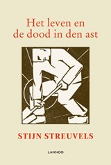 Het leven en de dood in den ast - Stijn Streuvels - 9789401462532