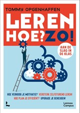 Leren. Hoe? Zo! - Tommy Opgenhaffen - 9789401473361