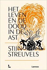 Leven en de dood in de ast - Stijn Streuvels - 9789401478823