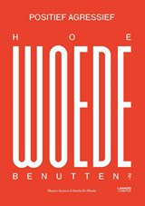 Positief agressief - Marjan Gryson ; Veerle De Waele - 9789401479516