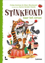 Stinkhond naar het circus - Colas Gutman - 9789401481571