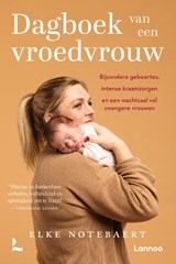 Dagboek van een vroedvrouw - Elke Notebaert - 9789401492225