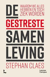 De gestreste samenleving - Stephan Claes - 9789401493093