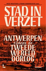 Stad in verzet - Nico Wouters ; Frank Seberechts - 9789401498296