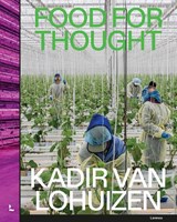 Food for Thought - Kadir van Lohuizen - 9789401498883