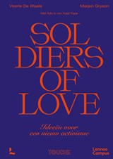 Soldiers of Love - Marjan Gryson ; Veerle De Waele - 9789401499736