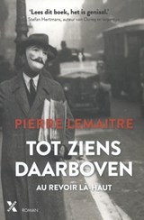 Tot ziens daarboven - Pierre Lemaitre - 9789401601085