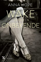 Wake voor een onbekende - Anna Hope - 9789401602501