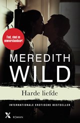 Harde liefde - Meredith Wild - 9789401604673