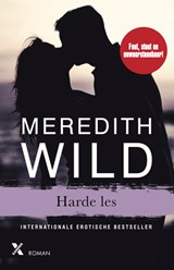 Harde les - Meredith Wild - 9789401605076