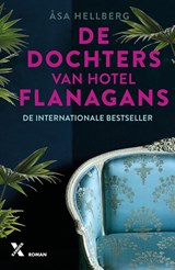 De dochters van Hotel Flanagans - Åsa Hellberg ; Neeltje Wiersma - 9789401615549