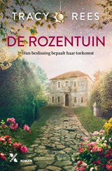De rozentuin - Tracy Rees - 9789401616362