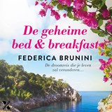 De geheime bed & breakfast - Federica Brunini - 9789401618397