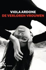 De verloren vrouwen - Viola Ardone - 9789401623032