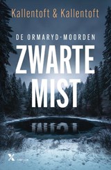 Zwarte mist - Mons Kallentoft ; Karolina Kallentoft - 9789401625500