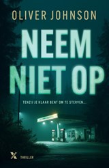 Neem niet op - Oliver Johnson - 9789401625531
