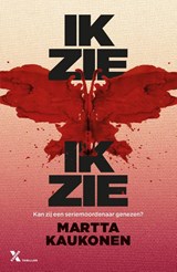 Ik zie, ik zie - Martta Kaukonen - 9789401625920