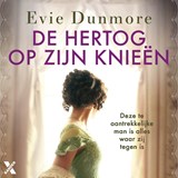De hertog op zijn knieën - Evie Dunmore - 9789401627092