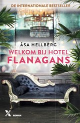 Welkom bij Hotel Flanagans - Åsa Hellberg - 9789401666060