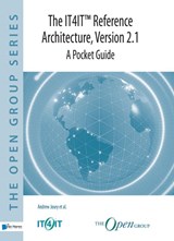 The IT4IT™ Reference Architecture, Version 2.1 - Andrew Josey - 9789401801690