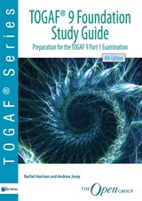 TOGAF® 9 Foundation Study Guide - Rachel Harrison ; Andrew Josey - 9789401802918