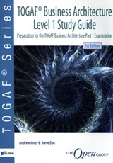 TOGAF® Business Architecture Level 1 Study Guide - Andrew Josey ; Steve Else - 9789401804813