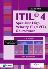 ITIL® 4 Specialist High Velocity IT (HVIT) Courseware - Van Haren Learning Solutions - 9789401806749