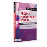 Projectmanagement IPMA D Examenvoorbereiding - Bert Hedeman ; Roel Riepma - 9789401807623