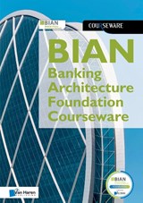 BIAN Banking Architecture Foundation Courseware - B.I.A.N. a.o. - 9789401807906