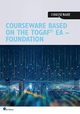 Courseware based on the TOGAF® EA – Bridge - Van Haren Learning Solutions - 9789401810210