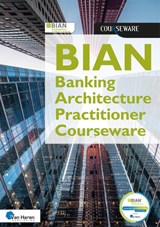 BIAN Banking Architecture Practitioner Courseware v3 - BIAN ao ; Nishan Jebanasam - 9789401814355