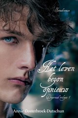 Het leven begon opnieuw - Annie Oosterbroek-Dutschun - 9789401900737