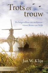 Trots en trouw - Jan W. Klijn - 9789401904575