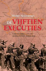 De vijftien executies - Wolter Noordman - 9789401905213