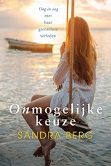 Onmogelijke keuze - Sandra Berg - 9789401907354