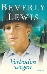 Verboden wegen - Beverly Lewis - 9789401909846