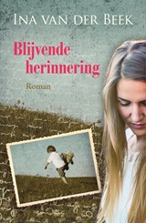 Blijvende herinnering - Ina van der Beek - 9789401911566