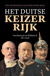 Het Duitse Keizerrijk - Uwe Klussmann ; Joachim Mohr - 9789401913379