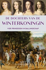 De dochters van de Winterkoningin - Nancy Goldstone - 9789401917612