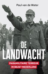 De Landwacht - Paul van de Water - 9789401919166