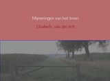 Mijmeringen van het leven - Elisabeth van der Ark - 9789402110067