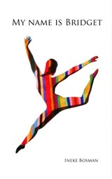 My name is bridget - Ineke Bosman - 9789402119480