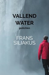 VALLEND WATER - Frans Siliakus - 9789402126129