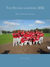 The Hawks kampioen 2015 - Jerry de Cloe - 9789402137651