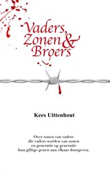 Vaders, zonen & broers - Kees Uittenhout - 9789402162899
