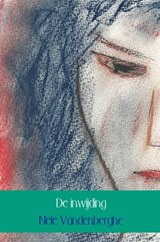De inwijding - Nele Vandenberghe - 9789402168907