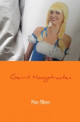 Man Alleen - Gerrit Hoogstraaten - 9789402187670
